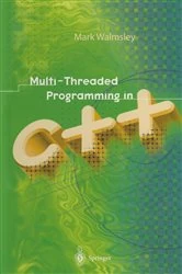 Book cover of Multi-Threaded Programming in C++ by Mark Walmsley