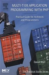 Book cover of Multi-Tier Application Programming with PHP by David Wall