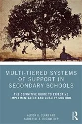 Book cover of Multi-Tiered Systems of Support in Secondary Schools by Alison G. Clark
