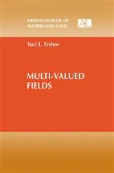 Book cover of Multi-Valued Fields by Yuri L. Ershov
