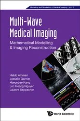 Book cover of Multi-wave Medical Imaging: Mathematical Modelling And Imaging Reconstruction by Habib Ammari