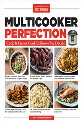 Book cover of Multicooker Perfection by America's Test Kitchen