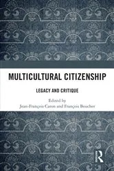 Book cover of Multicultural Citizenship by Jean-François Caron