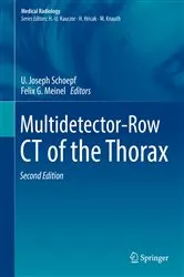 Book cover of Multidetector-Row CT of the Thorax (2nd ed.) by U. Joseph Schoepf