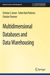 Book cover of Multidimensional Databases and Data Warehousing by Christian Jensen