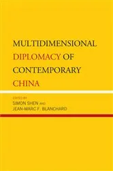 Book cover of Multidimensional Diplomacy of Contemporary China by Simon Shen
