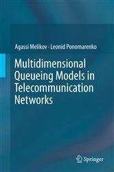 Book cover of Multidimensional Queueing Models in Telecommunication Networks by Agassi Melikov