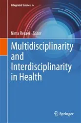Book cover of Multidisciplinarity and Interdisciplinarity in Health by Nima Rezaei