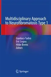 Book cover of Multidisciplinary Approach to Neurofibromatosis Type 1 by Gianluca Tadini