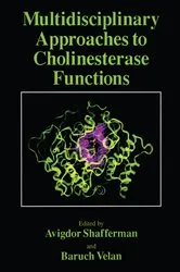 Book cover of Multidisciplinary Approaches to Cholinesterase Functions by Avigdor Shafferman
