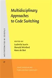Book cover of Multidisciplinary Approaches to Code Switching by Ludmila Isurin