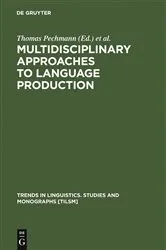 Book cover of Multidisciplinary Approaches to Language Production by Unknown
