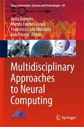 Book cover of Multidisciplinary Approaches to Neural Computing by Anna Esposito
