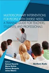 Book cover of Multidisciplinary Interventions for People with Diverse Needs - A Training Guide for Teachers, Students, and Professionals by Samuel  Honório