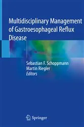 Book cover of Multidisciplinary Management of Gastroesophageal Reflux Disease by Sebastian F. Schoppmann