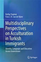 Book cover of Multidisciplinary Perspectives on Acculturation in Turkish Immigrants by Kutlay Yagmur