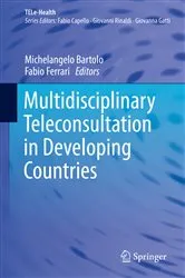 Book cover of Multidisciplinary Teleconsultation in Developing Countries by Michelangelo Bartolo