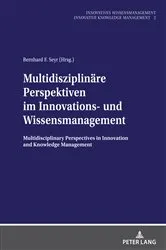 Book cover of Multidisziplinaere Perspektiven im Innovations- und Wissensmanagement by Bernhard Seyr