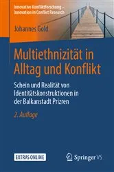 Book cover of Multiethnizität in Alltag und Konflikt (2nd ed.) by Johannes Gold