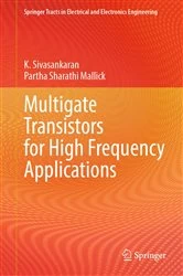 Book cover of Multigate Transistors for High Frequency Applications by K. Sivasankaran