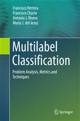 Book cover of Multilabel Classification by Francisco Herrera