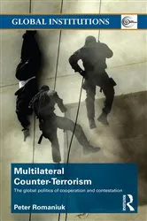 Book cover of Multilateral Counter-Terrorism by Peter Romaniuk