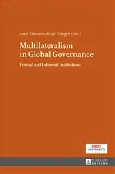 Book cover of Multilateralism in Global Governance by Assel Tutumlu