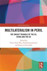 Book cover of Multilateralism in Peril by Chien-Huei Wu