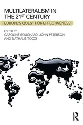 Book cover of Multilateralism in the 21st Century by Caroline Bouchard