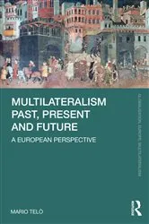 Book cover of Multilateralism Past, Present and Future by Unknown