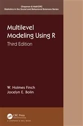 Book cover of Multilevel Modeling Using R (3rd ed.) by W. Holmes Finch