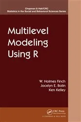 Book cover of Multilevel Modeling Using R by W. Holmes Finch