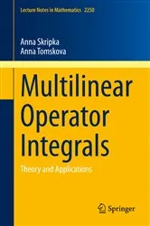 Book cover of Multilinear Operator Integrals by Anna Skripka