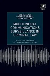 Book cover of Multilingual Communications Surveillance in Criminal Law by Unknown