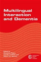 Book cover of Multilingual Interaction and Dementia by Charlotta Plejert