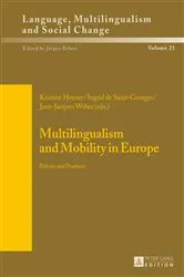 Book cover of Multilingualism and Mobility in Europe by Jürgen Erfurt
