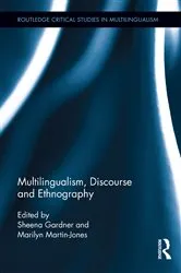 Book cover of Multilingualism, Discourse, and Ethnography by Sheena Gardner