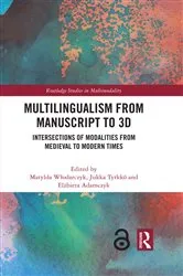 Book cover of Multilingualism from Manuscript to 3D by Matylda Włodarczyk