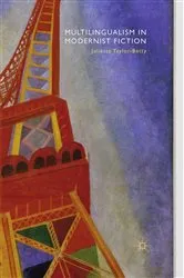 Book cover of Multilingualism in Modernist Fiction by J. Taylor-Batty