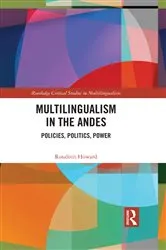Book cover of Multilingualism in the Andes by Rosaleen Howard