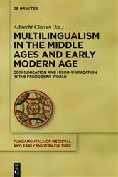 Book cover of Multilingualism in the Middle Ages and Early Modern Age by Albrecht Classen
