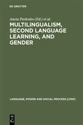 Book cover of Multilingualism, Second Language Learning, and Gender by Aneta Pavlenko