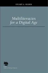Book cover of Multiliteracies for a Digital Age by Unknown