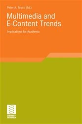Book cover of Multimedia and E-Content Trends by Peter A. Bruck