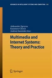 Book cover of Multimedia and Internet Systems: Theory and Practice by Aleksander Zgrzywa