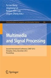 Book cover of Multimedia and Signal Processing by Fu Lee Wang