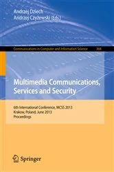 Book cover of Multimedia Communications, Services and Security by Andrzej Dziech