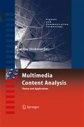 Book cover of Multimedia Content Analysis by Ajay Divakaran