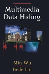 Book cover of Multimedia Data Hiding by Min Wu