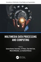 Book cover of Multimedia Data Processing and Computing by Suman Swarnkar
